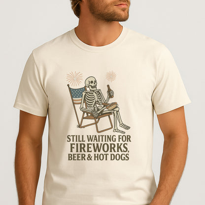 Still Waiting For Fireworks Beer & Hot Dogs Shirt – Funny Skeleton 4th Of July Tee – Natural Tee - Up To 5X